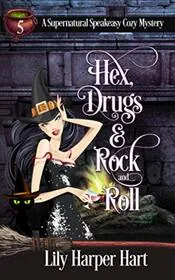 Book cover for "Hex, Drugs and Rock and Roll" by Lily Harper Hart