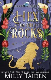 Book cover for "Hex on the Rocks" by Milly Taiden