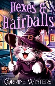 Book cover for "Hexes & Hairballs" by Corrine Winters