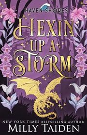 Book cover for "Hexin' up a Storm" by Milly Taiden
