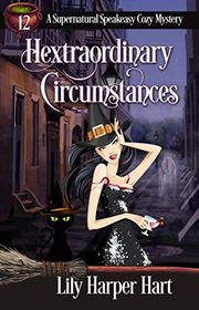 Book cover for "Hextraordinary Circumstances" by Lily Harper Hart