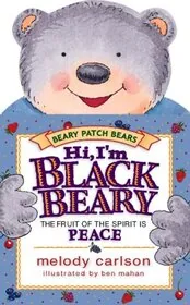 Book cover for "Hi, I'm Blackbeary" by Melody Carlson