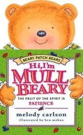 Book cover for "Hi, I'm Mullbeary" by Melody Carlson
