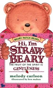 Book cover for "Hi, I'm Strawbeary" by Melody Carlson