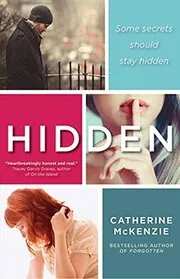 Book cover for "Hidden" by Catherine McKenzie