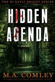 Book cover for "Hidden Agenda" by MA Comley