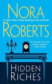 Book cover for "Hidden Riches" by Nora Roberts