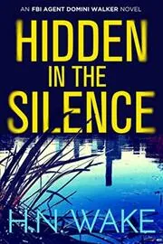 Hidden in the Silence