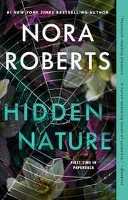 Book cover for "Hidden Nature" by Nora Roberts
