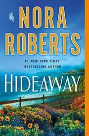 Book cover for "Hideaway" by Nora Roberts