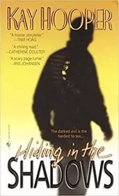 Hiding in the Shadows