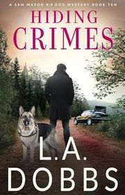 Book cover for "Hiding Crimes" by LA Dobbs