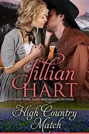 Book cover for "High Country Match" by Jillian Hart