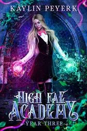 High Fae Academy: Year Three