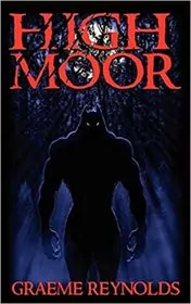 Book cover for "High Moor" by Graeme Reynolds