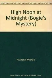 High Noon At Midnight