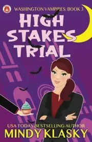 High Stakes Trial
