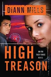 Book cover for "High Treason" by DiAnn Mills