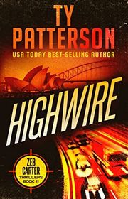 Book cover for "Highwire" by Ty Patterson
