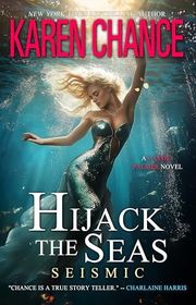 Book cover for "Hijack the Seas: Seismic" by Karen Chance