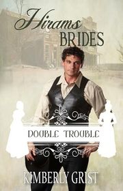 Book cover for "Hiram's Brides" by Kimberly Grist
