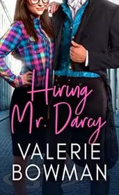 Book cover for "Hiring Mr. Darcy" by Valerie Bowman