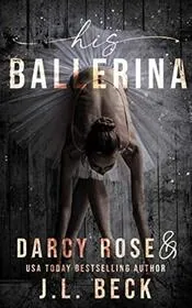 Book cover for "His Ballerina" by JL Beck
