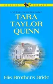 Book cover for "His Brother's Bride" by Tara Taylor Quinn