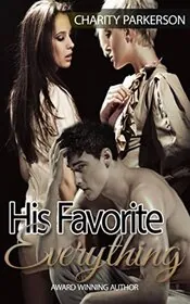 His Favorite Everything