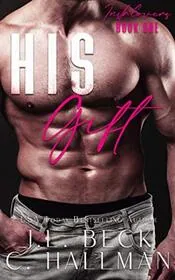 Book cover for "His Gift" by JL Beck
