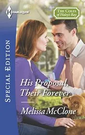 Book cover for "His Proposal, Their Forever" by Melissa McClone