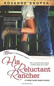 His Reluctant Rancher