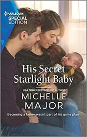 Book cover for "His Secret Starlight Baby" by Michelle Major