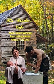 Book cover for "His Brother's Wife" by Margaret Tanner