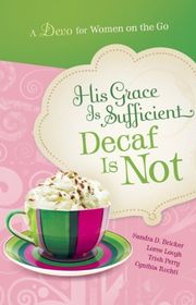 Book cover for "His Grace is Sufficient" by Loree Lough