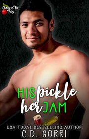 Book cover for "His Pickle Her Jam" by CD Gorri