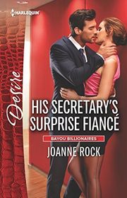 Book cover for "His Secretary's Surprise Fiancé" by Joanne Rock