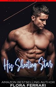 Book cover for "His Shooting Star" by Flora Ferrari