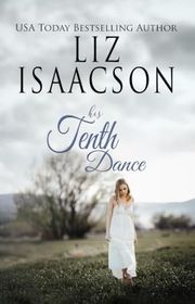 Book cover for "His Tenth Dance" by Liz Isaacson