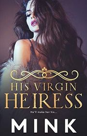 Book cover for "His Virgin Heiress"