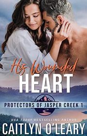 Book cover for "His Wounded Heart"