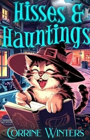 Book cover for "Hisses & Hauntings" by Corrine Winters