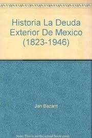 Historia La Deuda Exterior De Mexico