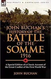 History of the Battle of the Somme 1916