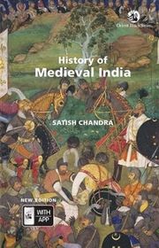 Book cover for "History of Medieval India" by Satish Chandra