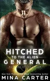 Hitched to the Alien General