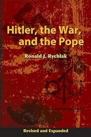 Hitler, the War, and the Pope