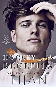 Book cover for "Hockey with Benefits" by Tijan