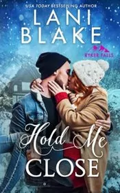 Book cover for "Hold Me Close" by Wendy Vella