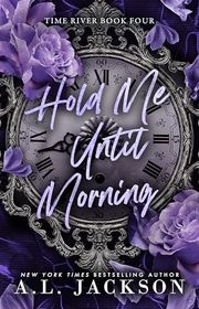 Book cover for "Hold Me Until Morning" by AL Jackson
